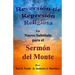 Reversión de Represión Religiosa - Un nuevo subtítulo para el sermón del monte: Los sermones del monte, de la llanura y del valle - Volumen I