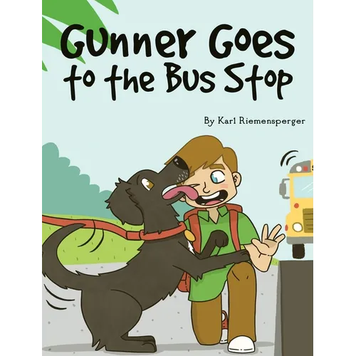 Gunner Goes to the Bus Stop