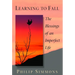 Learning to Fall: The Blessings of an Imperfect Life