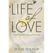 Life of Love: A Joyful Guide to Self and Sensuality