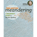 Free-Motion Meandering: A Beginners Guide to Machine Quilting