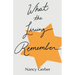 What the Living Remember