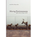 Moving Environments: Affect, Emotion, Ecology, and Film