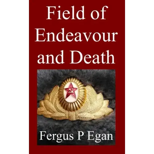 Field of Endeavour and Death