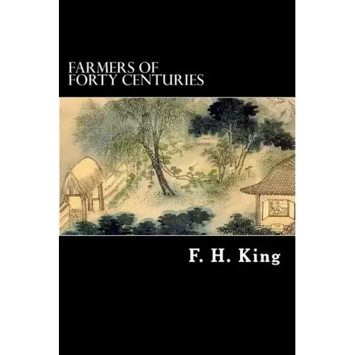 Farmers of Forty Centuries