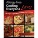 Allergy-Free Cooking Everyone Loves