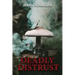 Deadly Distrust