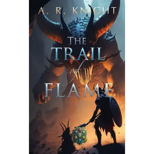 The Trail of Flame