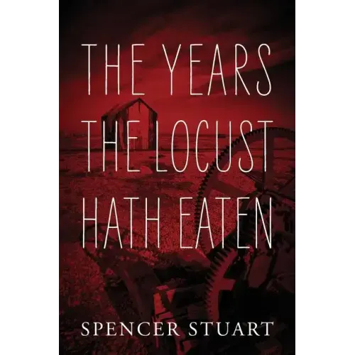 The Years the Locust Hath Eaten