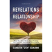 Revelations of Relationship: What You Don't Know About Finding True Love and Sustaining Relationship