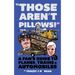 Those Aren't Pillows!: A fan's guide to Planes, Trains and Automobiles