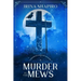 Murder in the Mews: A Redmond and Haze Mystery Book 10