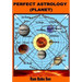 Perfect Astrology (Planet): You May Learn, Predict and Creat Your Horoscope