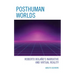 Posthuman Worlds: Roberto Bolaano's Narrative and Virtual Reality
