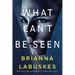 What Can't Be Seen