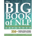 The Big Book of NLP, Expanded: 350+ Techniques, Patterns & Strategies of Neuro Linguistic Programming