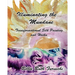 Illuminating the Mundane: Transformational Art and Haiku
