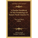 A Popular Handbook Of The Ornithology Of Eastern North America V1: The Land Birds (1896)
