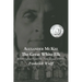 Alexander McKee - The Great White Elk: British Indian Agent On The Colonial Frontier