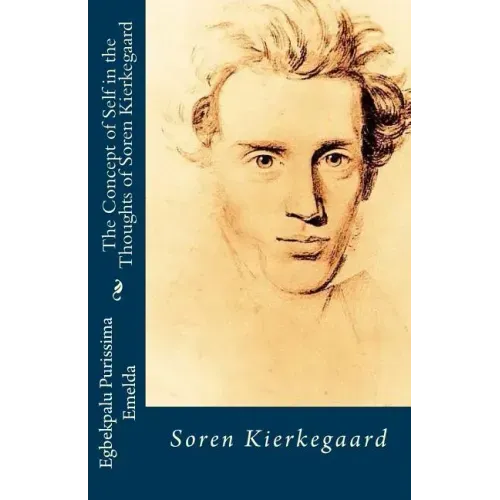 The Concept of Self in the Thoughts of Soren Kierkegaard