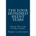 The Four Hundred Silent Years: (From Malachi to Matthew)