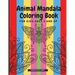 Animal Mandala Coloring Book for Kids Ages 3 and UP: Cute coloring book with black outlines, Animal Designs, 36 unique one-side pages promoting creati