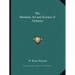 The Hermetic Art and Science of Alchemy