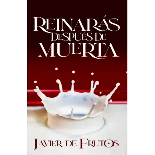 Reinarás después de muerta
