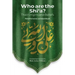Who Are the Shi'a? Their True Origins and Beliefs