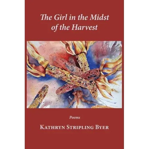 The Girl in the Midst of the Harvest