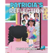 Patricia's Reflection