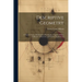 Descriptive Geometry: A Treatise From a Mathematical Standpoint, Together With a Collection of Exercises and Practical Applications