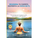 Regenera tu cuerpo, despierta la diosa en ti: Guía naturista para recuperar tu salud, autoconfianza y poder femenino.