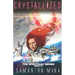 Crystallized