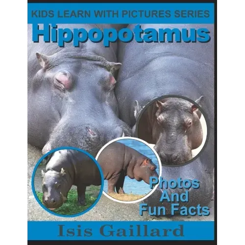 Hippopotamus: Photos and Fun Facts for Kids