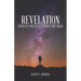 Revelation: Authentic Power in an Overwhelming World