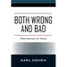 Both Wrong and Bad: Preference by Race