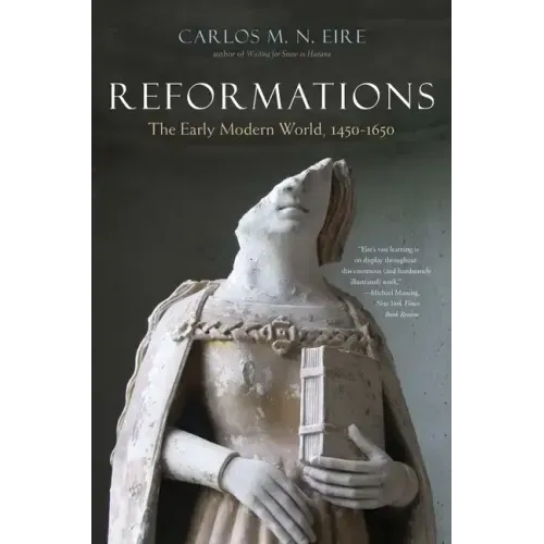 Reformations: The Early Modern World, 1450-1650
