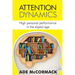 Attention Dynamics: High personal performance in the Digital Age