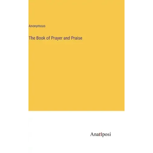 The Book of Prayer and Praise