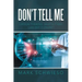 Don't Tell Me: Critical Thinking: What Is It and Can I Buy It Online?
