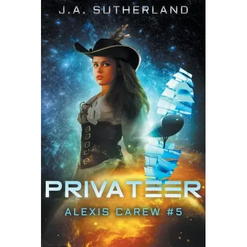 Privateer: Alexis Carew #5
