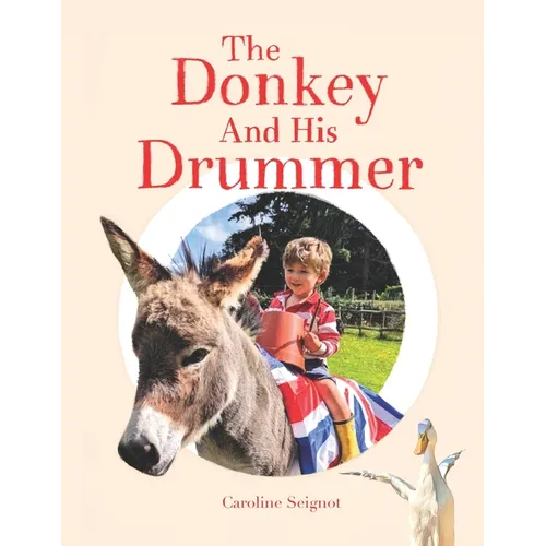 The Donkey And His Drummer