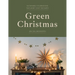 Green Christmas: Sustainable Celebrations That Won't Cost the Earth