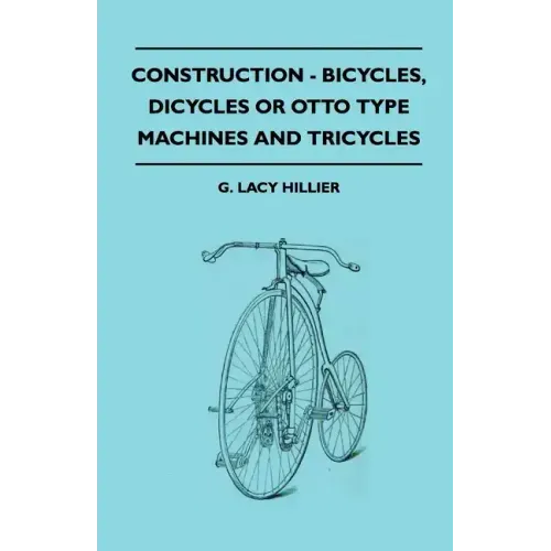 Construction - Bicycles, Dicycles Or Otto Type Machines And Tricycles