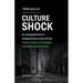 Culture Shock: An Unstoppable Force Is Changing How We Work and Live. Gallup's Solution to the Biggest Leadership Issue of Our Time.