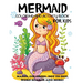 Mermaid Coloring and Activity Book for Kids