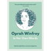 Oprah Winfrey: In Her Own Words