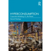 Hyperconsumption: Corporate Marketing vs. the Planet
