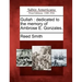 Gullah: Dedicated to the Memory of Ambrose E. Gonzales.